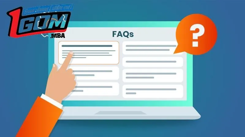 FAQs - Giải đáp 1 số thắc mắc liên quan đến nhà cái