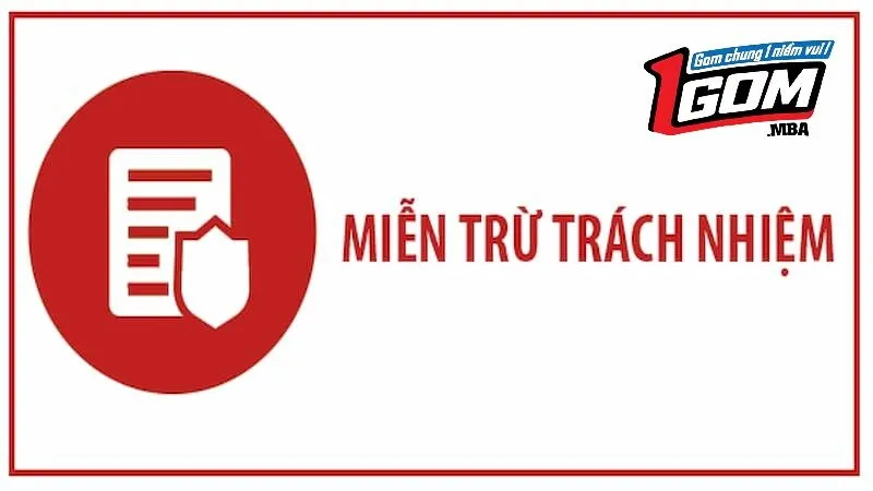 miễn trừ trách nhiệm